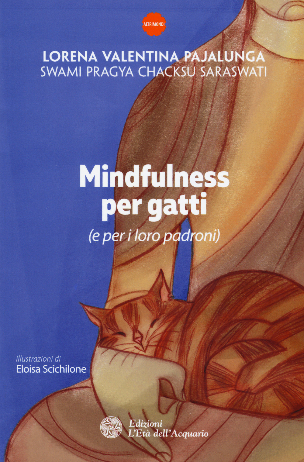 Mindfulness Per Gatti - Lorena V. Pajalunga